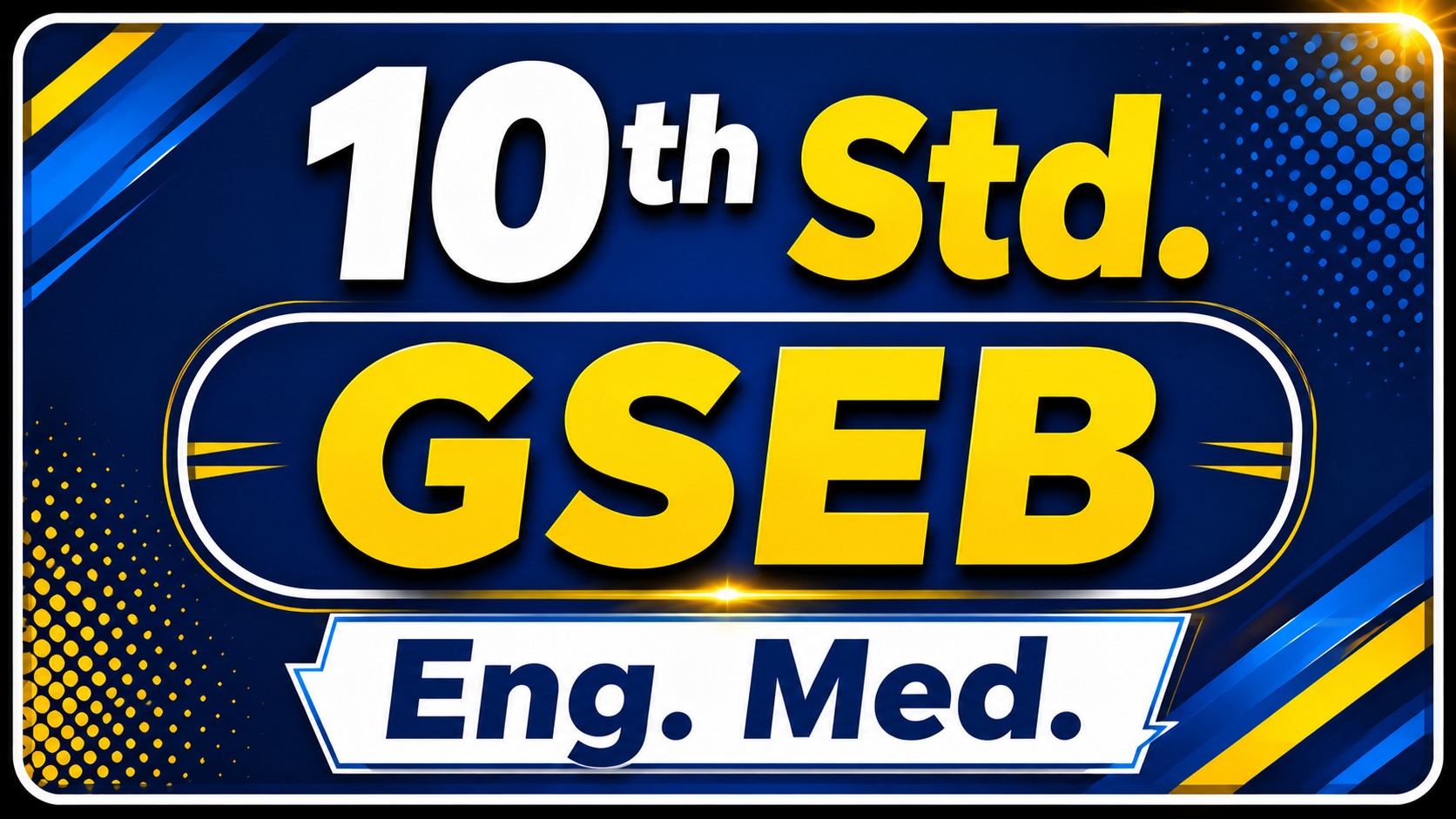 SAHAS 10th Standard — GSEB School Foundation course